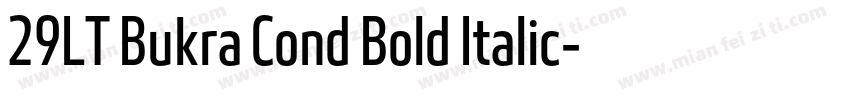 29LT Bukra Cond Bold Italic字体转换